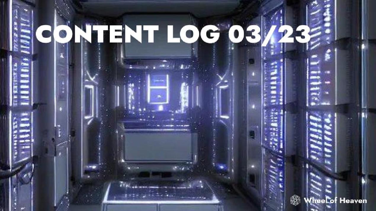 Content log 03/23 🪵