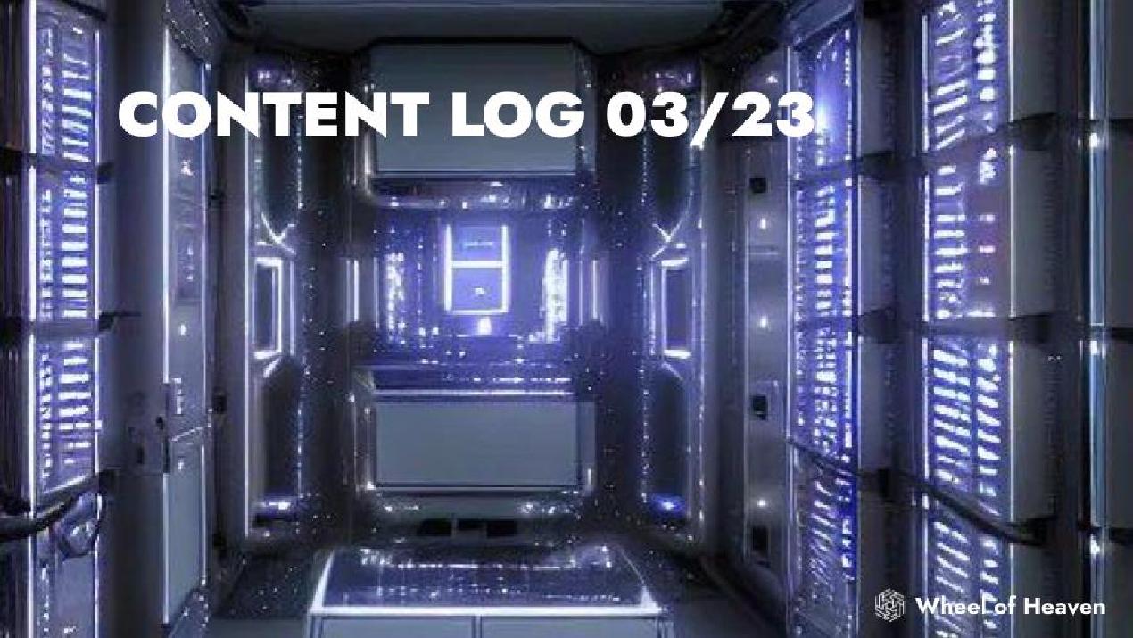 Content Log 03/23 🪵